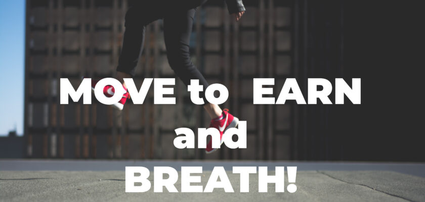 Move to Earn and Breath